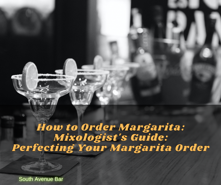 How to Order Margarita