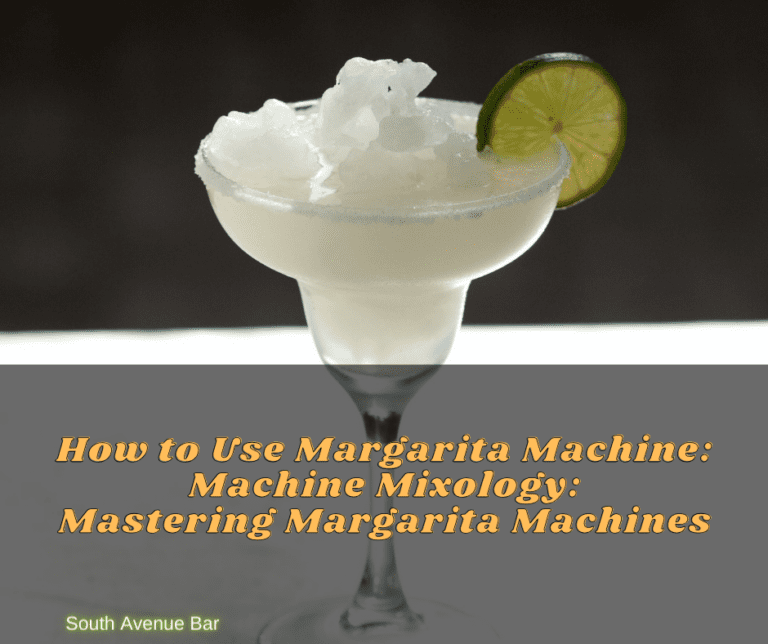 How to Use Margarita Machine: Machine Mixology: Mastering Margarita Machines