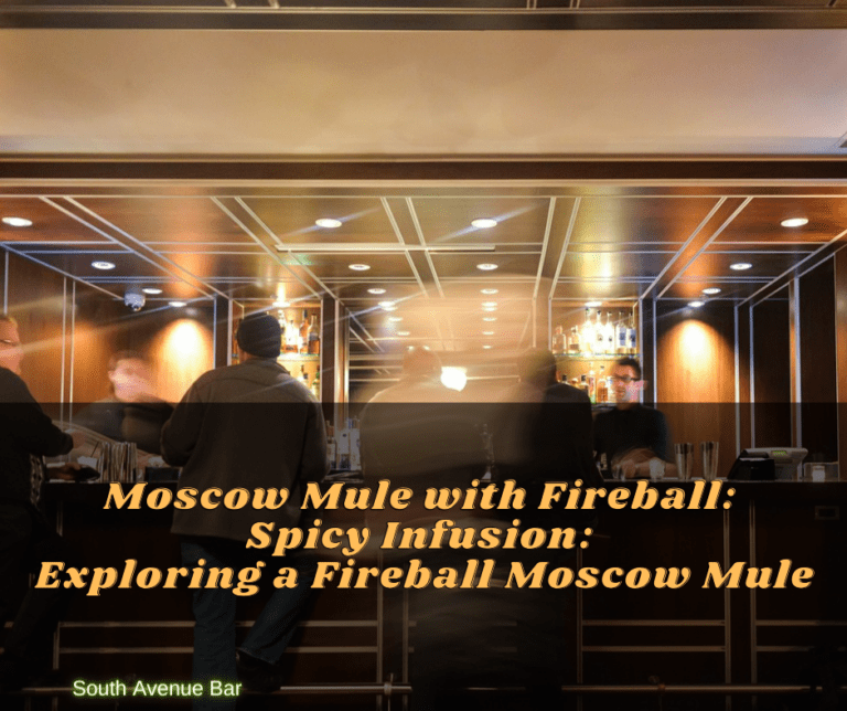 Moscow Mule with Fireball: Spicy Infusion: Exploring a Fireball Moscow Mule