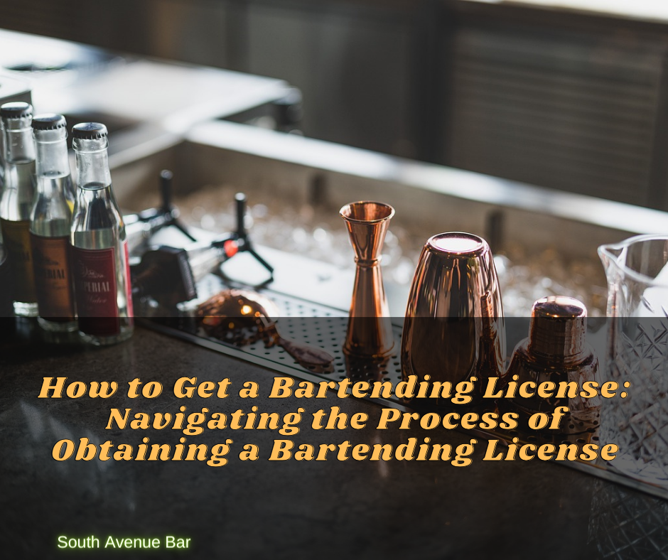 How to Get a Bartending License