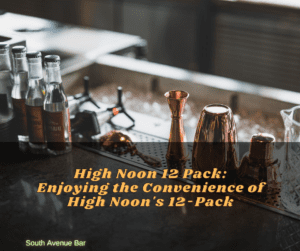 High Noon 12 Pack