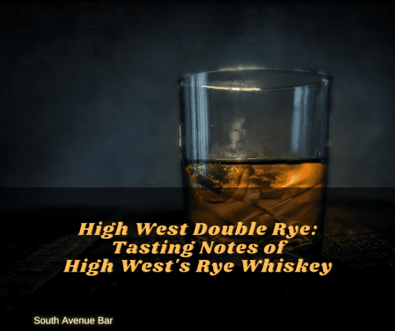 High West Double Rye: Tasting Notes of High West’s Rye Whiskey
