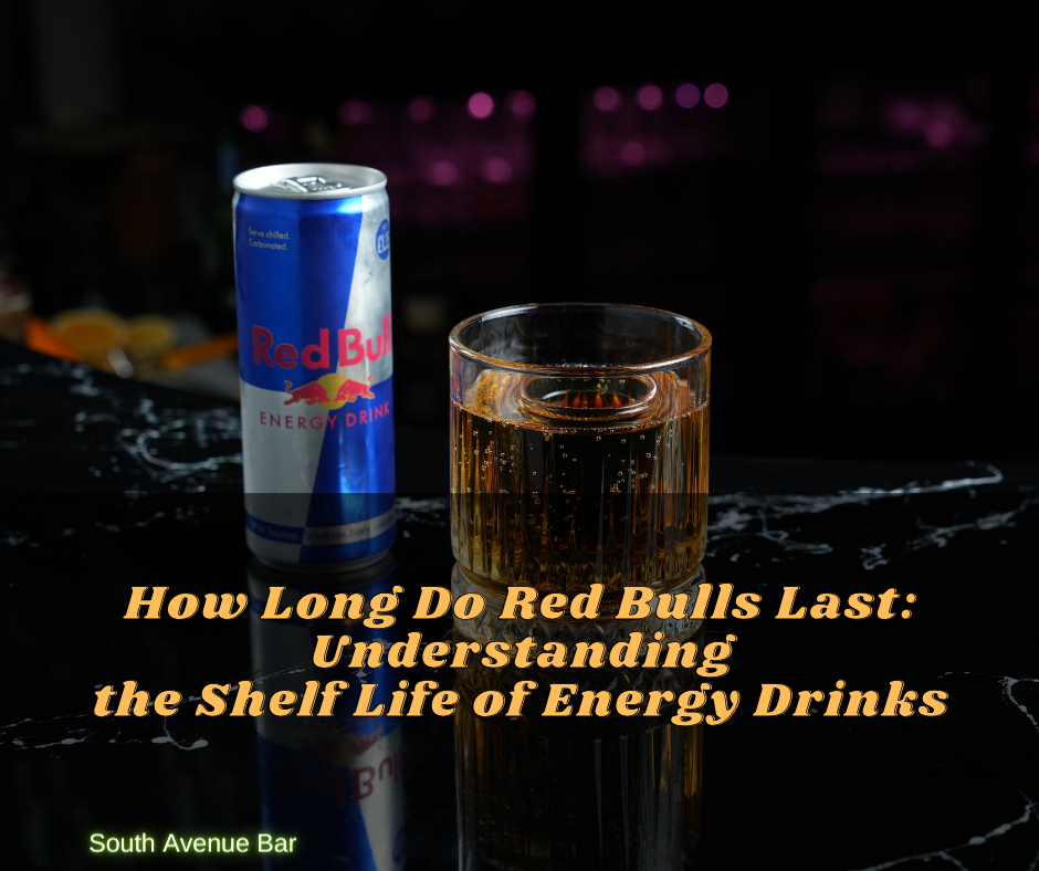 How Long Do Red Bulls Last