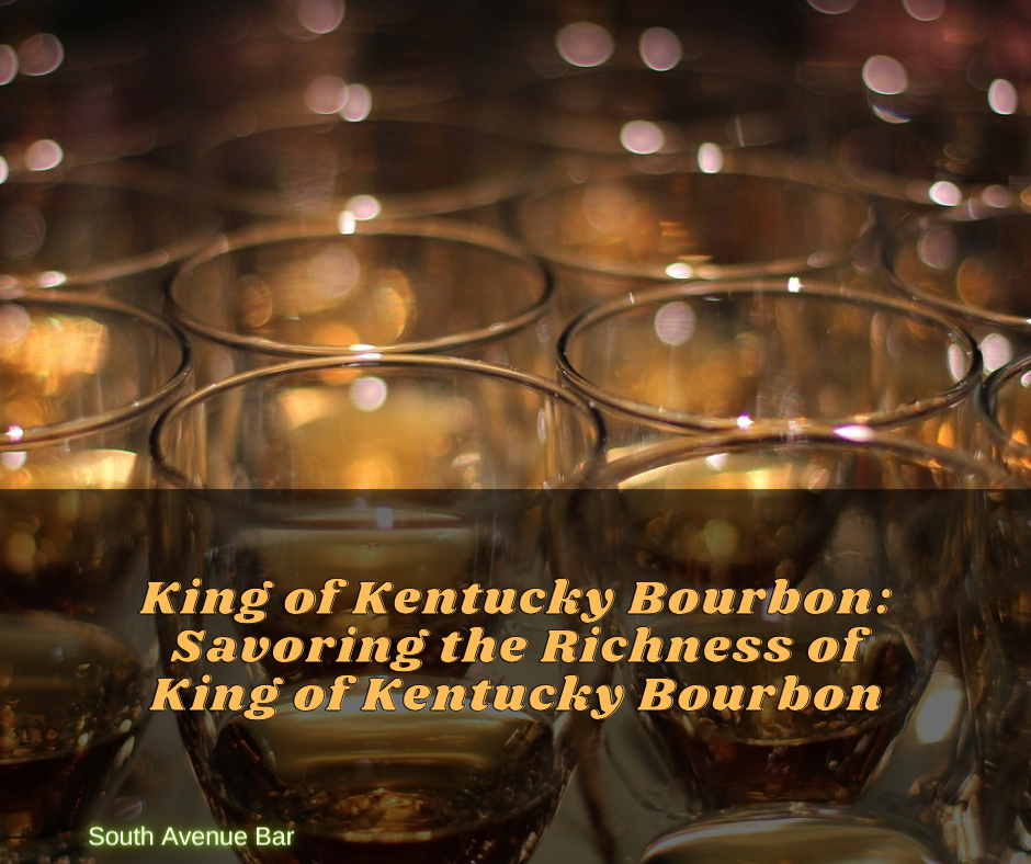 King of Kentucky Bourbon