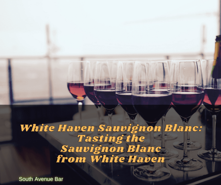 White Haven Sauvignon Blanc: Tasting the Sauvignon Blanc from White Haven